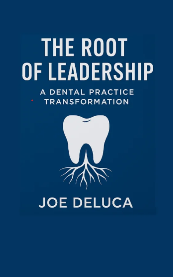 The Root of Leadership by Joe DeLuca